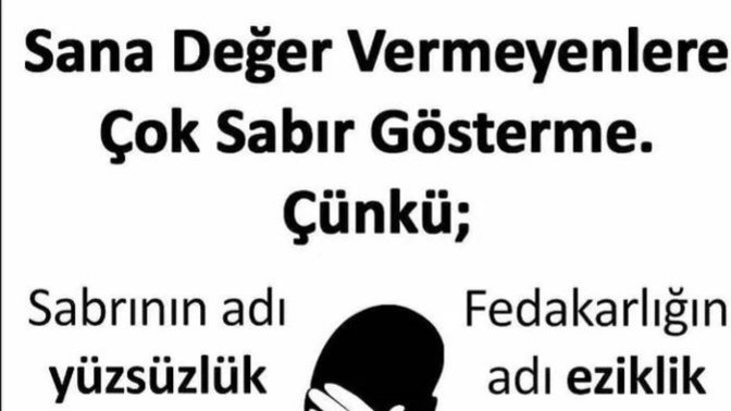 Sana değer vermeyen insana nekadar sabırlı davranırsın?
