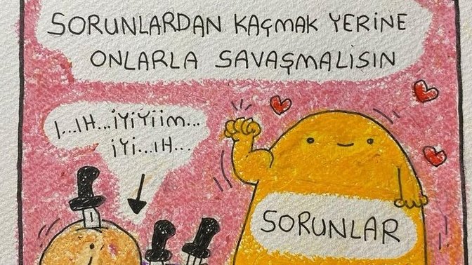 Sorunlarınızdan kaçar mısınız yoksa savaşır mısınız?
