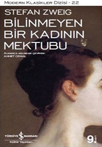 Stefan zweıg in ; Bilinmeyen bir kadının mektubu adlı kitabını okudunuz mu?