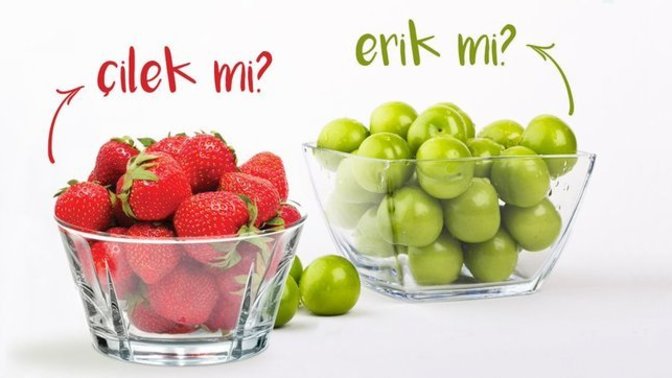 Çilekmi yoksa Erik mi?