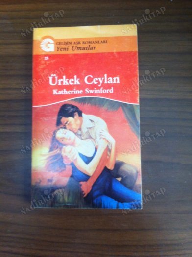 Ceylanı (karı, kızı yani) ürkütmemek için, nasıl yaklaşmak lazım?
