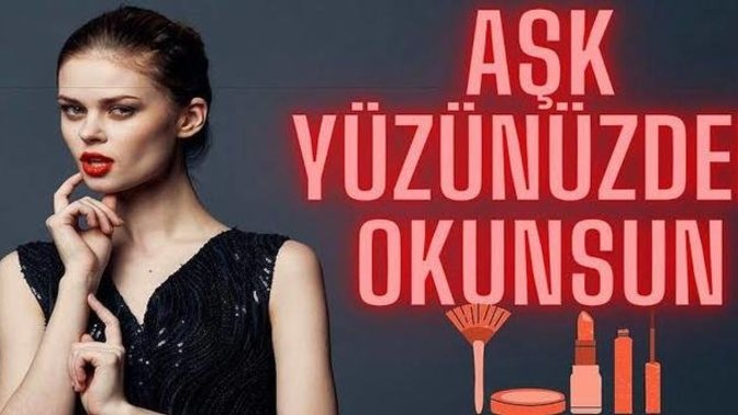 Kadınlar makyajı aşka tercih eder mi?