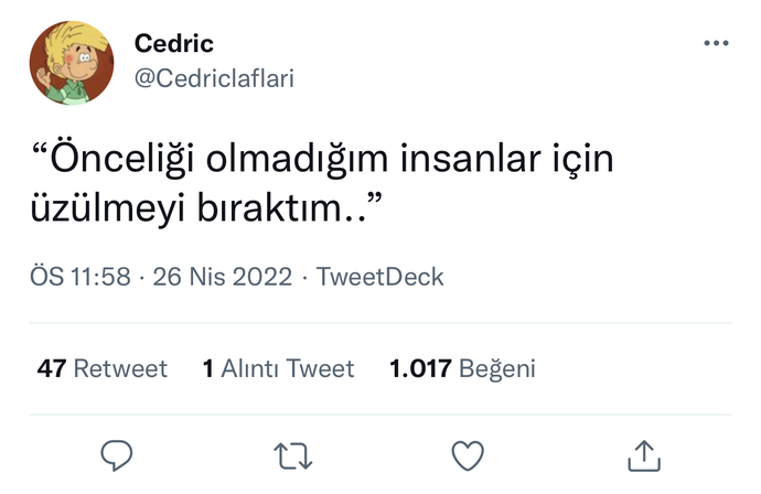 Kimler için üzülmeyi bıraktın?