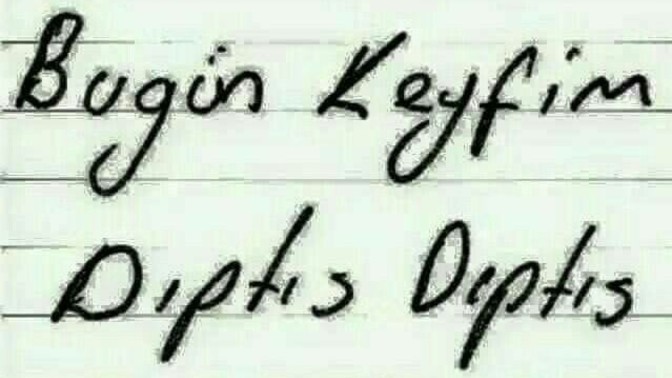 Bugün keyfiniz nasıl?