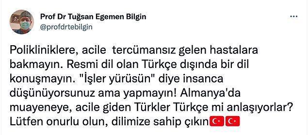 Doktorlar yabancı hastalarla sadece Türkçe konuşsun dedi, tepki çekti. Sizce doktorların yabancı hastalara tavrı nasıl olmalı?