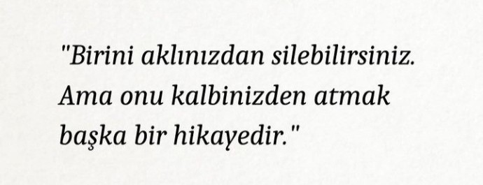 Yardımcı olabilen olur mu acaba? Nasıl unutabilirim?