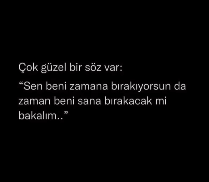 Zamana bıraktığınız neler var?