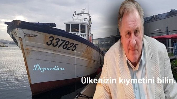 Gerard Depardieu, İstanbul’da Balıkçı Teknesinde Yaşayacak! Depardieu olsaydınız hangi ülkede yaşardınız?