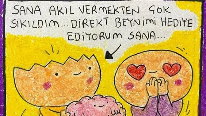 Akıl verdiğiniz birileri var mı ya da aldığınız?