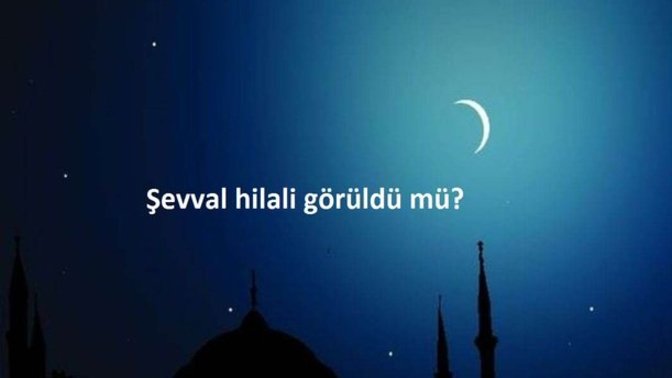 İran'da Ramazan Bayramı bir gün sonra başlayacak! Şevval hilalini gördünüz mü?