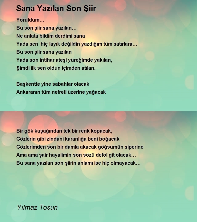 Şiiri severmisiniz ve yazdığınız oldumu?