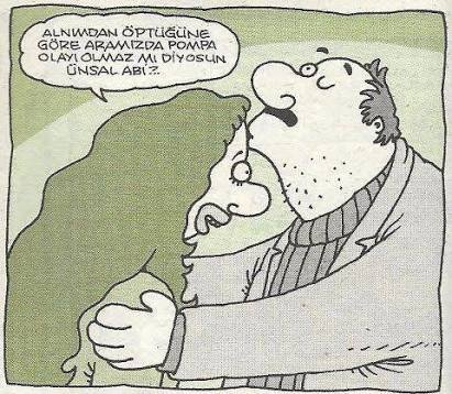 Dudaktan öpmeyen erkeğin derdi ne?