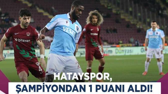 Hatayspor 1 - Trabzonspor 1... Şampiyon hatay'da sahaya ayakta alkışlanarak giriş yaptı! Maçı nasıl buldunuz?