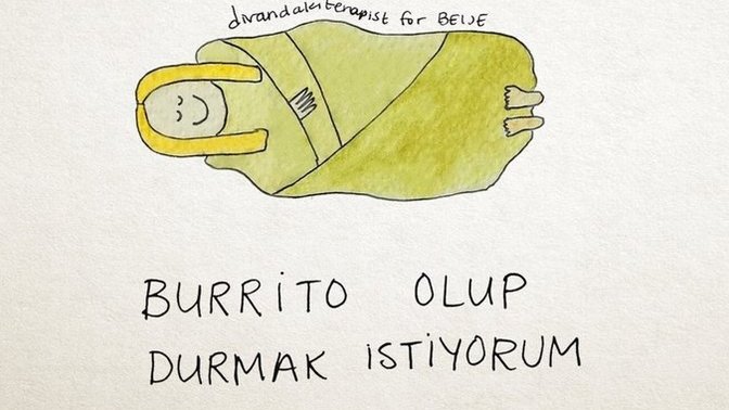 Regl günlerinde burrito olup öylece durmak-yatmak istemek normal mi?
