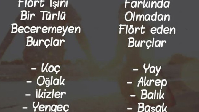 Burcuna göre flört işleriyle aran nasıl😉?