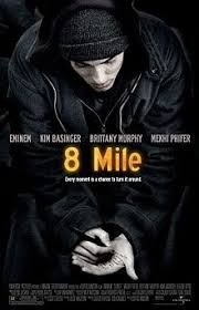 8 mile filmini izlediniz mi?