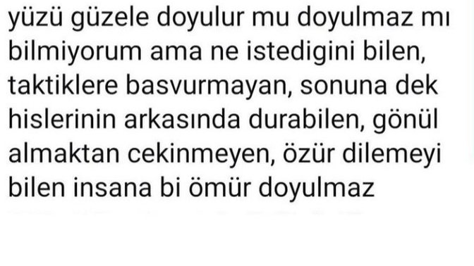 "Yüzü güzele 40 günde doyulur, huyu güzele 40 yılda doyulmaz "derler.. Sence kime doyulmaz?