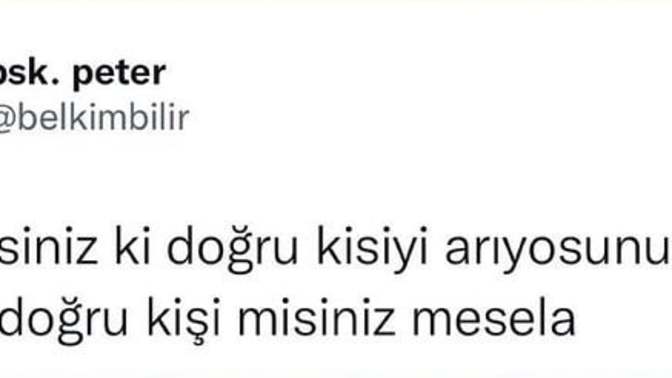 Peki ya siz doğru kişiyi arıyor musunuz?