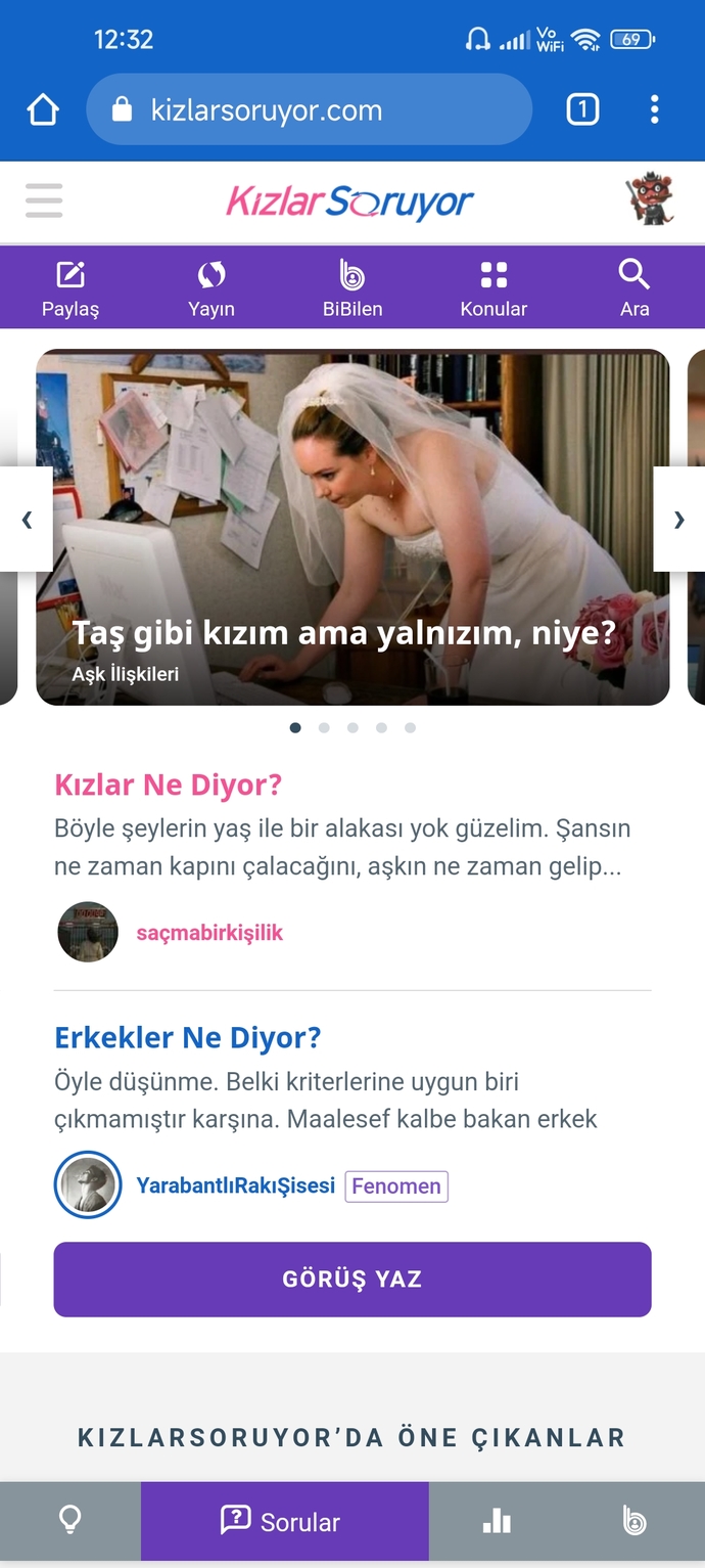 Taş gibi kızım ama yalnızım, niye?