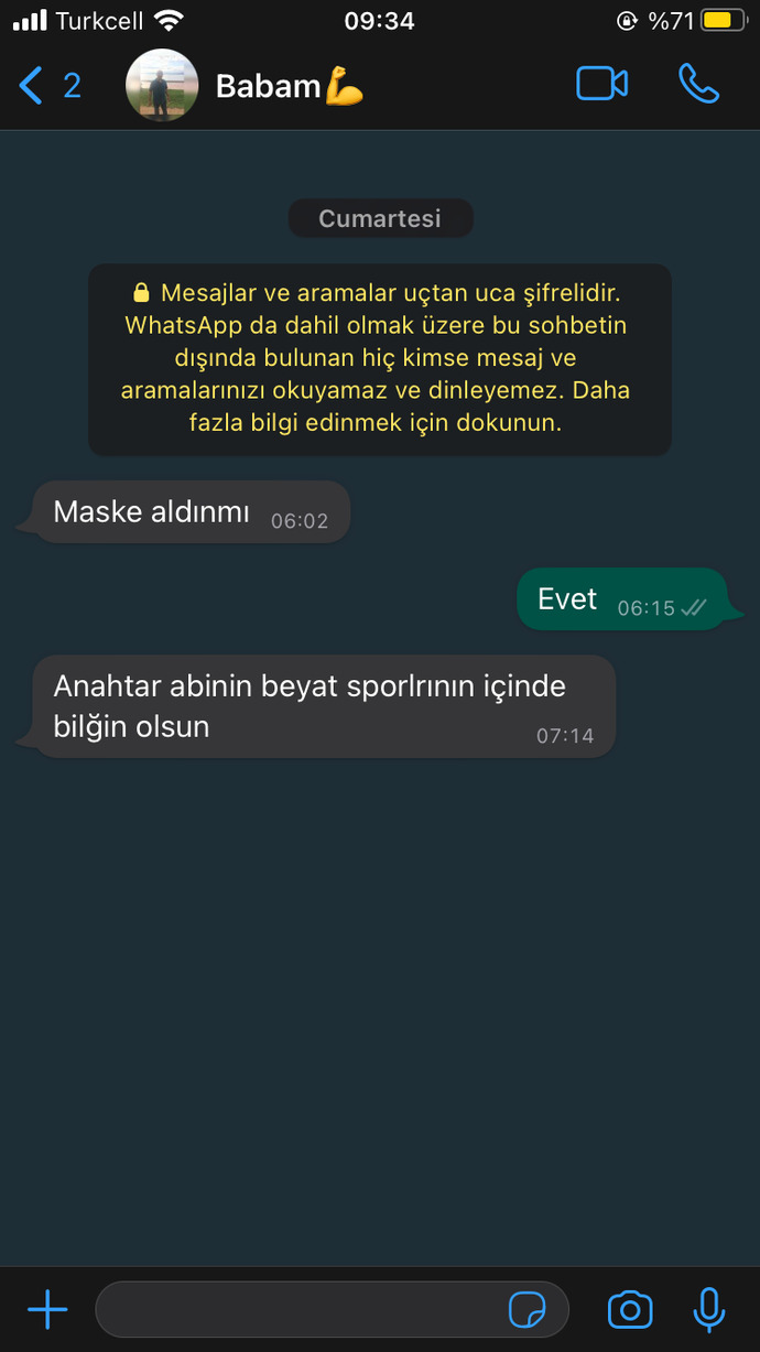 Babanızın en son attığı mesaj ne?