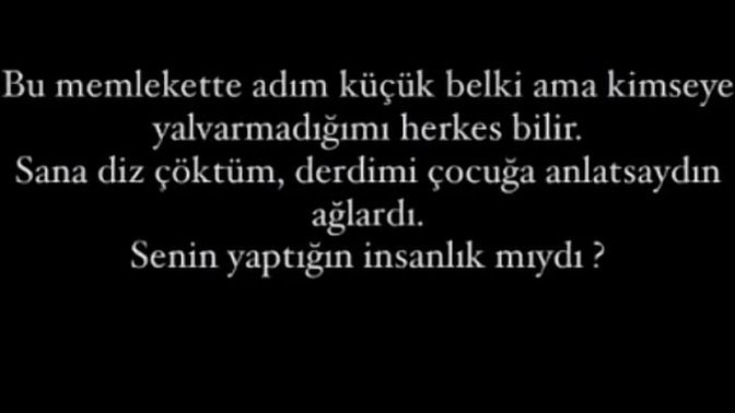 Hiç birisine yalvardınız mı?
