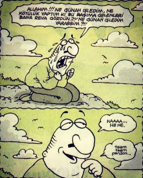 Allahım neden ben?