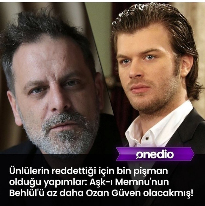 Ozan Güvenden Kıvanç Tatlıtuğ kadar iyi Behlül olur muydu?