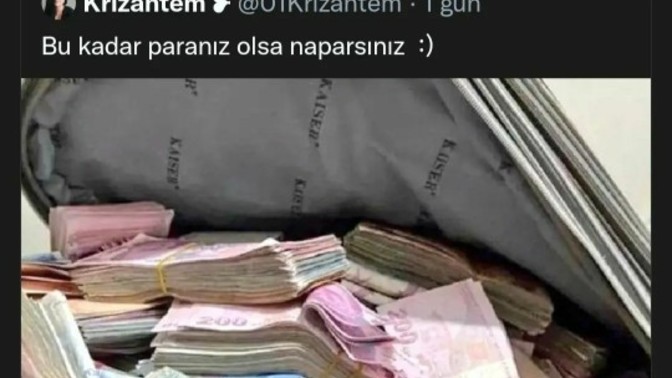 Sizin bu kadar paranız olsa ne yapardınız?