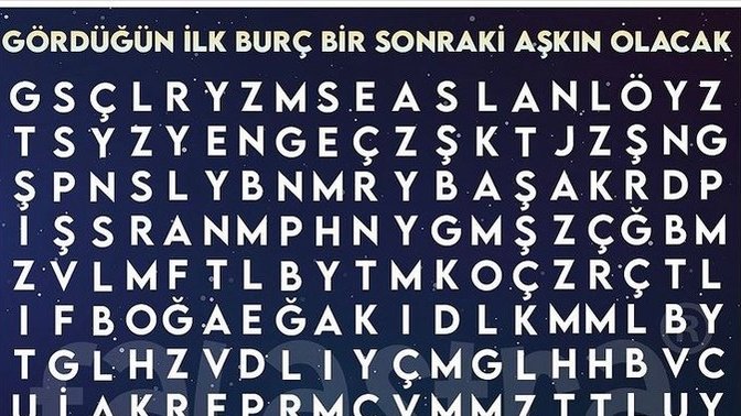 Gördüğünüz ilk burç nedir?