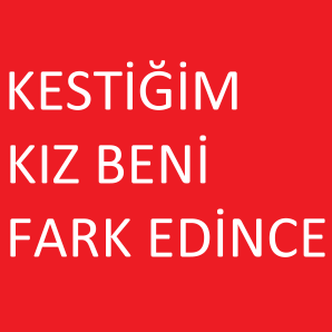 Karı, kız nasıl kesilir?