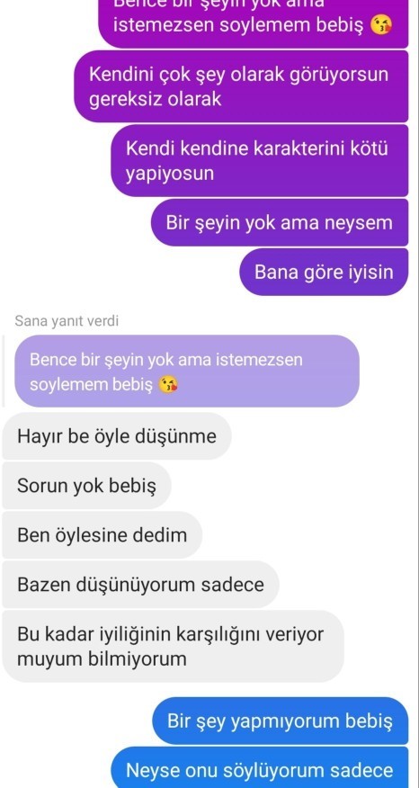 Böyle bir şeyler yazdı bana iyi mi kötü mü bilmiyorum?