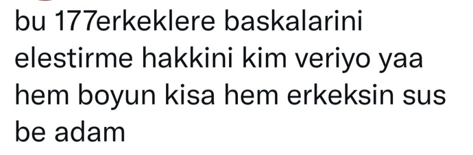 Kizlar 177 erkeklere kısa diyor , erkekler me yapacak?