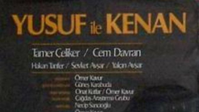 Yusuf İle Kenan Filmini İzlediniz Mi?