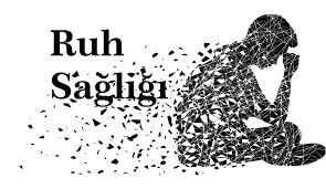Ruh sağlığınız nasıl?