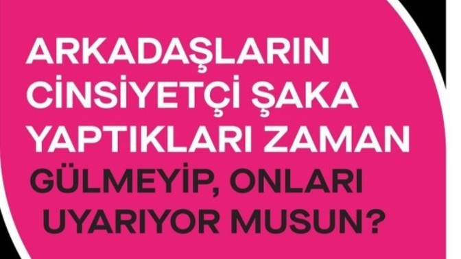 Cinsiyetçi şakalara güler misin yoksa uyarır mısın?