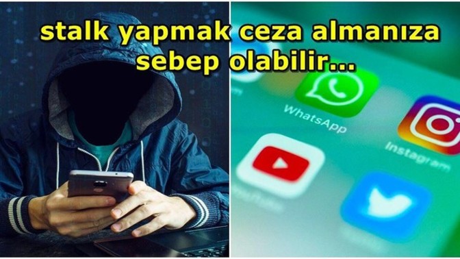 Israrlı takibe 6 aydan 3 yıla kadar hapis cezası verilecekmiş! Stalk yapar mısınız?