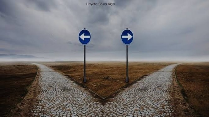 Hayata dair bakış açınız?
