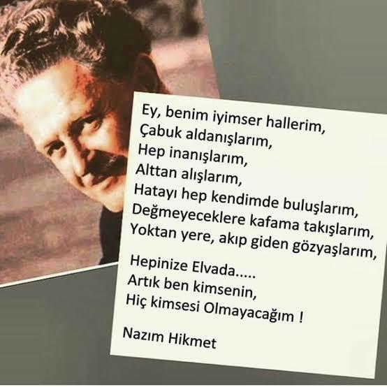 Nazım Hikmet'i en çok hangi dizeleriyle anıyoruz?