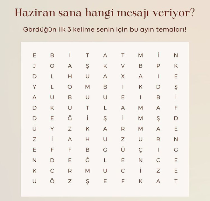 Haziran ayı size hangi mesajlarla geldi?