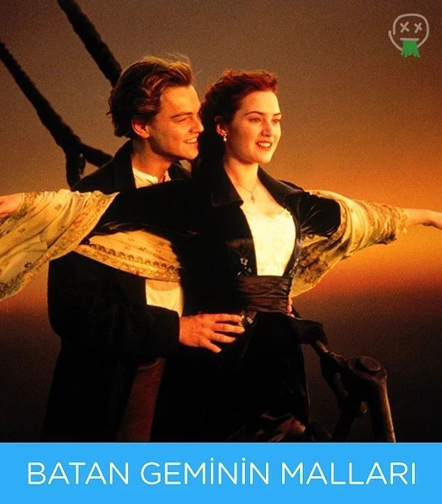 Titanik filmini izledin mi?