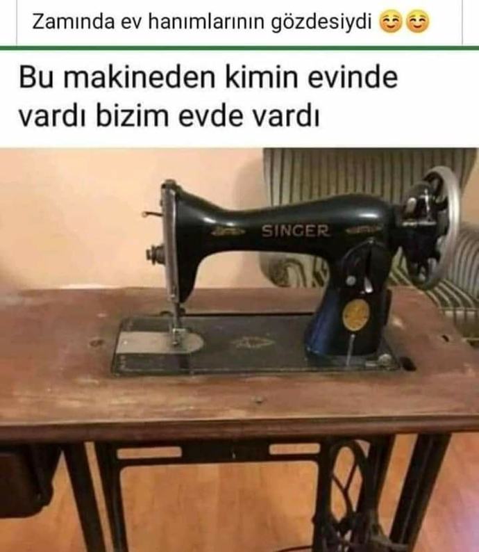 Bu dikiş makinesinden evinizde var mıydı?