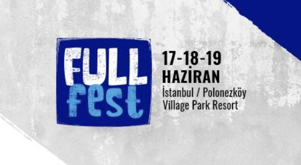17-18 ve 19 Haziran arasında yapılacak FullFeste kimler katılacak?