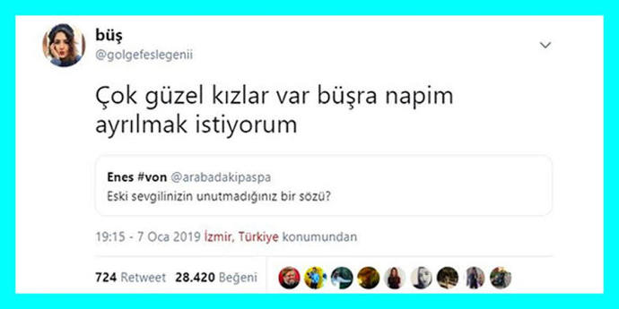 Eski sevgilinizin unutamadığınız bir sözü?
