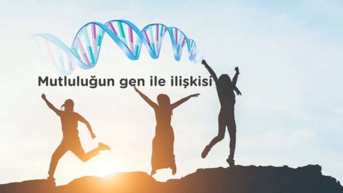 Mutluluk genetik midir?