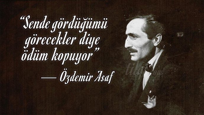 Bugün Özdemir Asaf'ın doğum günü. Asaf'ı sever misiniz?