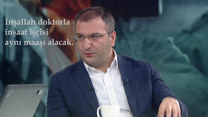 Cem Küçük: İnşallah doktor ile inşaat işçisi aynı maaşı alacak, eşitlik olacak. dedi. Sizce iyi mi yoksa kötü mü olur?