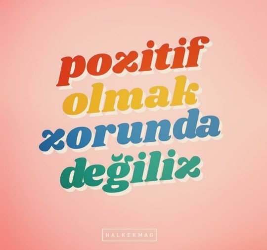 Pozitif olmak için uğraşıyor musunuz?