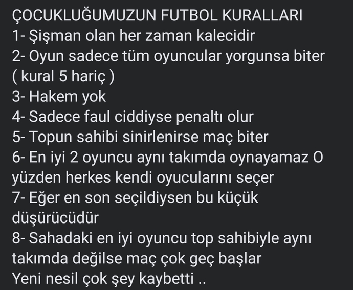 Çocukluğunuzda var olan bir futbol kuralını söyler misiniz?