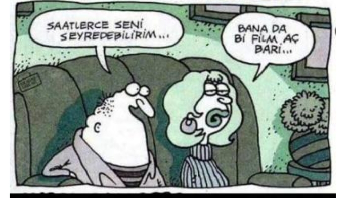 Bazen de böyle umursamıyoruz