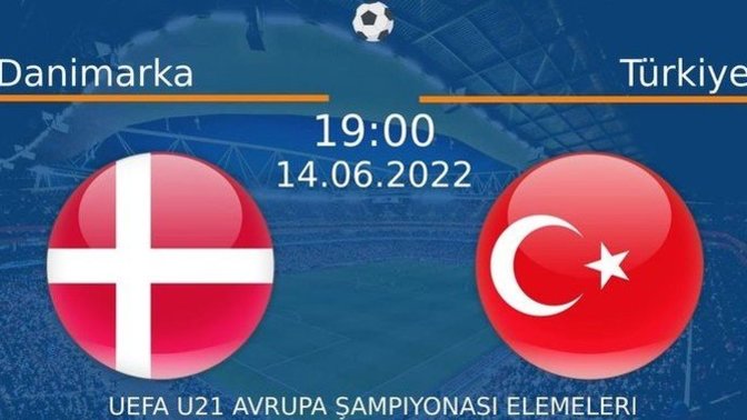 U21 Avrupa Şampiyonası Elemeleri: Danimarka - Türkiye. Bu maçı kazanır mıyız?
